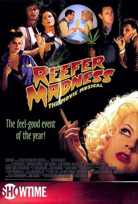 Reefer Madness- The Movie Musical